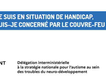 Le couvre-feu concerne-t-il les personnes en situation de handicap ?