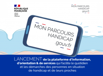 Lancement de la plateforme « Mon Parcours Handicap »