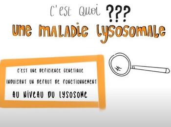 Les maladies lysosomales, c'est quoi ?